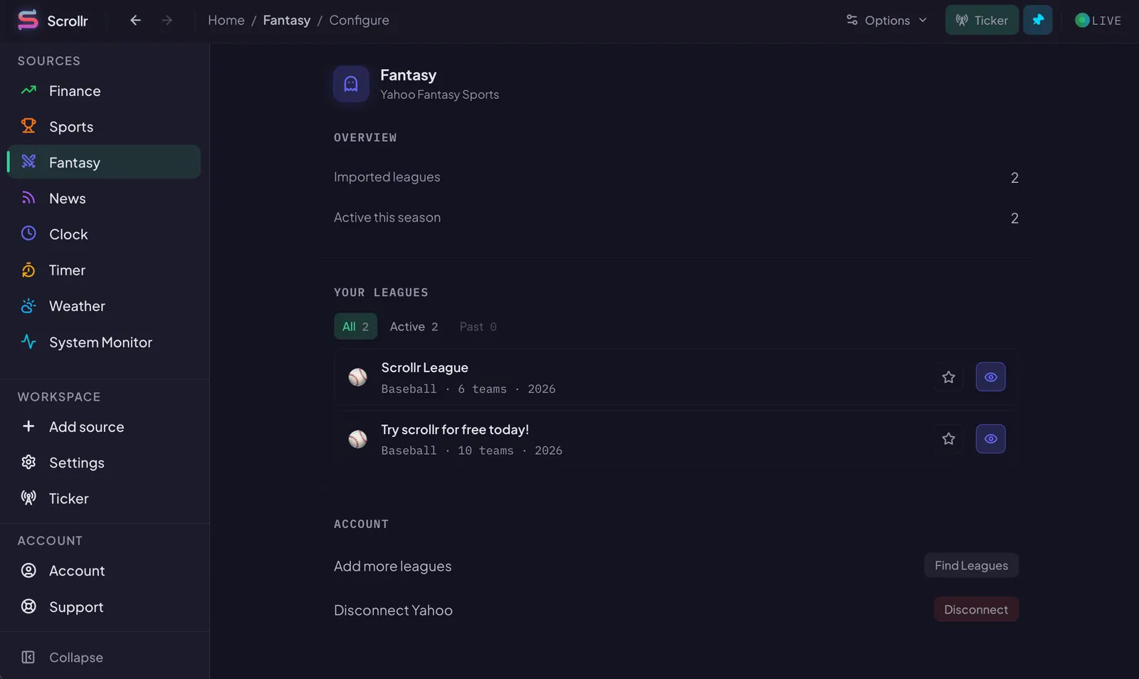 Scrollr fantasy configuration panel for managing connected Yahoo Fantasy leagues.